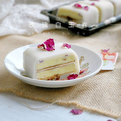 蛋糕界的大福——玫瑰白玉卷