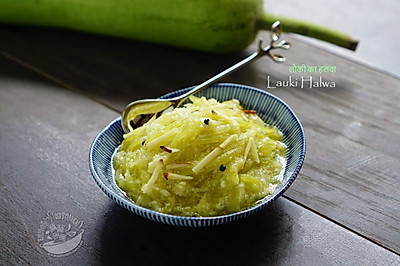 【瓠瓜甜品】Lauki Halwa