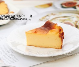 #浪漫七夕 共度“食”光#原味巴斯克：小心意和仪式感的做法