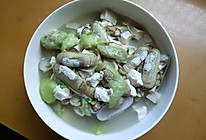 丝瓜豆腐蛏子汤的做法