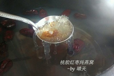 桃胶红枣炖燕窝