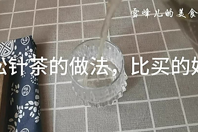 松针茶的做法