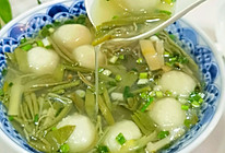 #放假请来我的家乡吃#苏州/莼菜鱼丸汤的做法