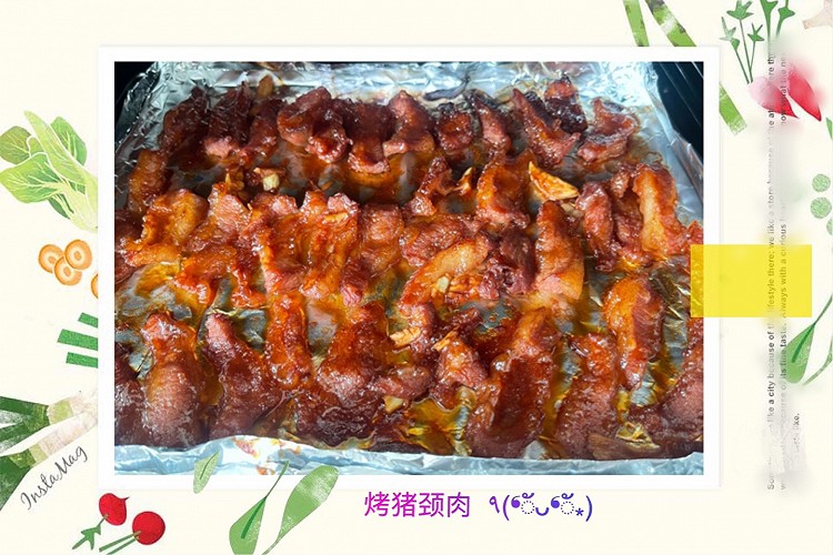 烤猪颈肉٩(❛ัᴗ❛ั⁎)的做法